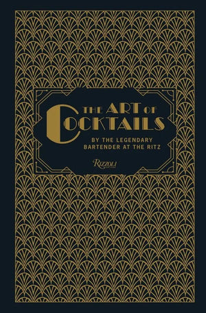 The Art of Coctails by The Ritz